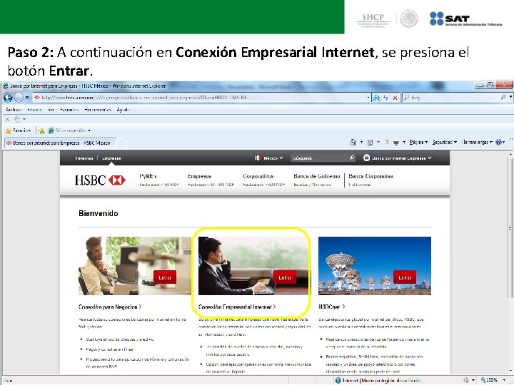 Paso 2: A continuación en Conexión Empresarial Internet, se presiona el botón Entrar. 