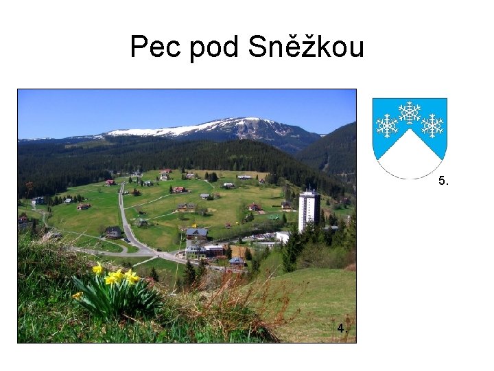 Pec pod Sněžkou 5. 4. 