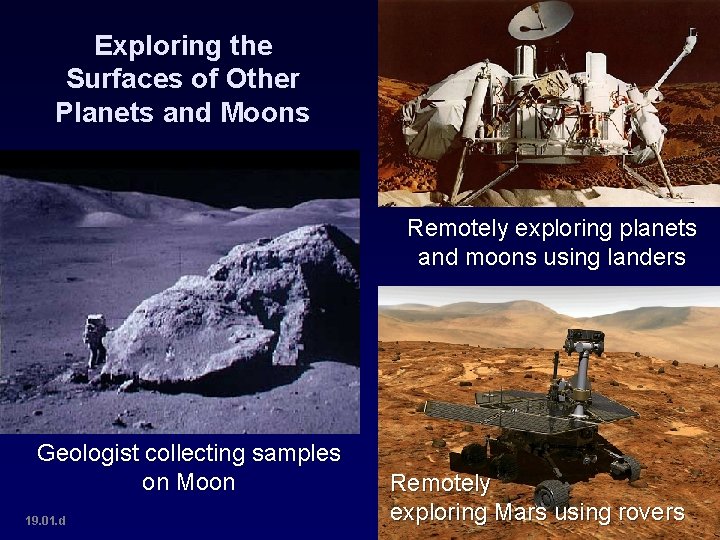Exploring the Surfaces of Other Planets and Moons Remotely exploring planets and moons using