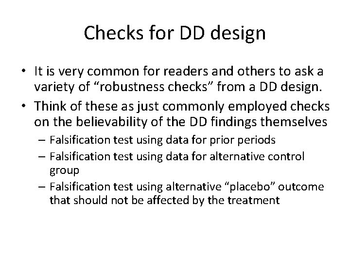 Checks for DD design • It is very common for readers and others to