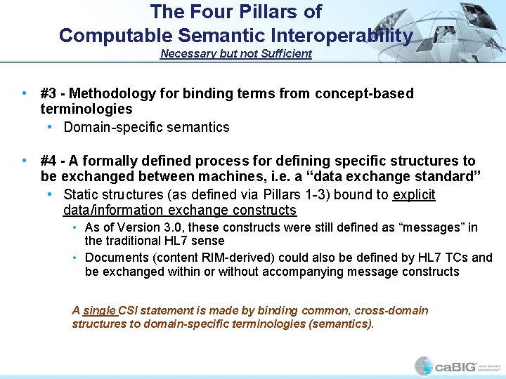 The Four Pillars of Computable Semantic Interoperability Necessary but not Sufficient • #3 -