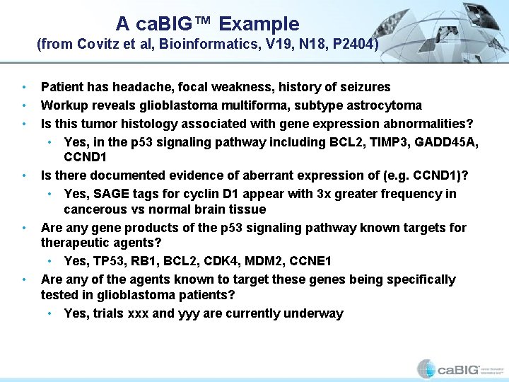 A ca. BIG™ Example (from Covitz et al, Bioinformatics, V 19, N 18, P