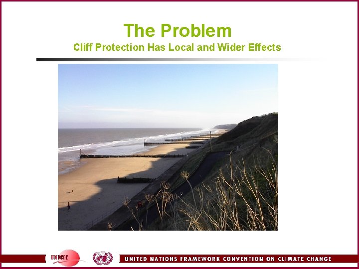 The Problem Cliff Protection Has Local and Wider Effects 