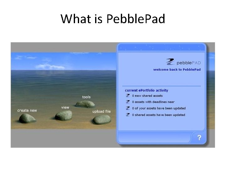 What is Pebble. Pad 