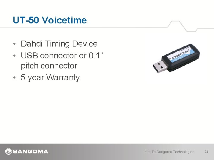 UT-50 Voicetime • Dahdi Timing Device • USB connector or 0. 1” pitch connector