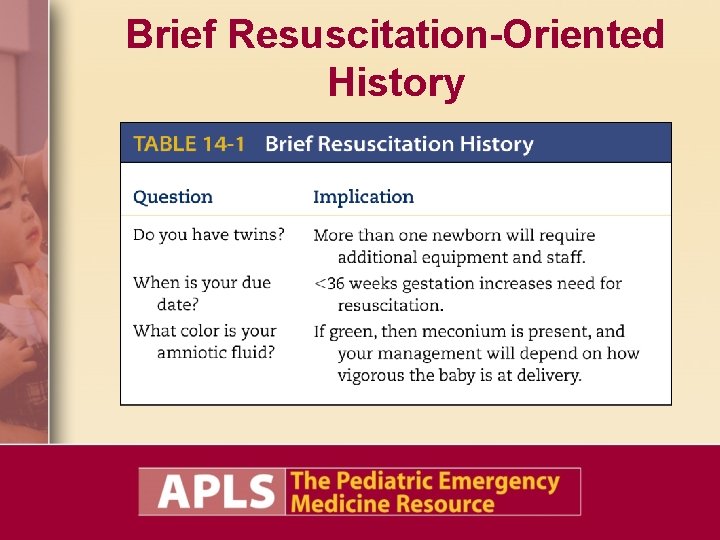 Brief Resuscitation-Oriented History Brief Resuscitation-Oriented History