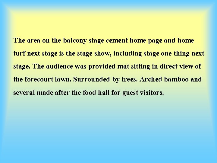 The area on the balcony stage cement home page and home turf next stage