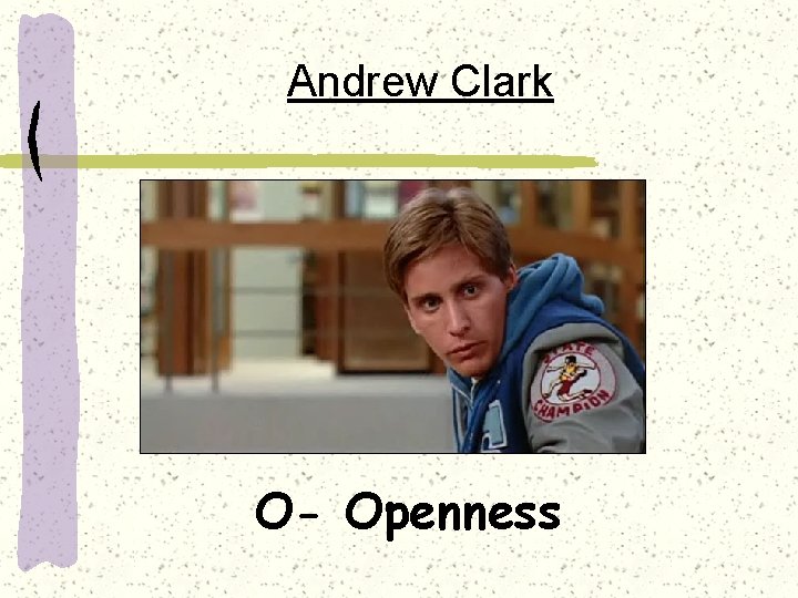 Andrew Clark O- Openness 