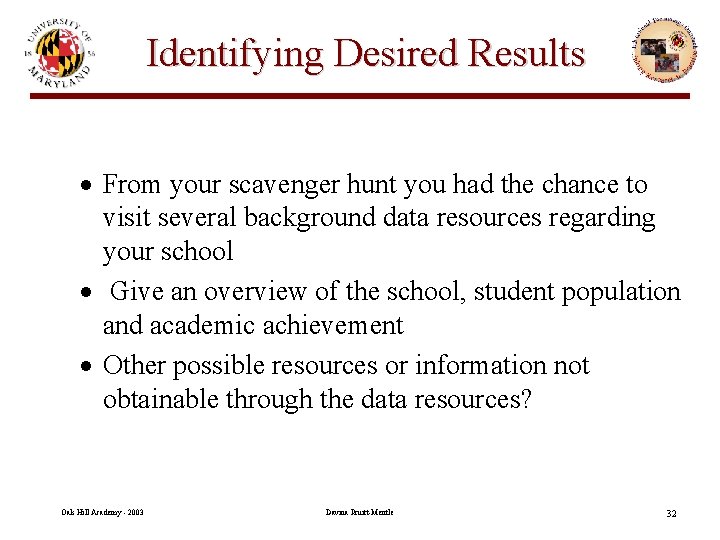 Identifying Desired Results · From your scavenger hunt you had the chance to visit