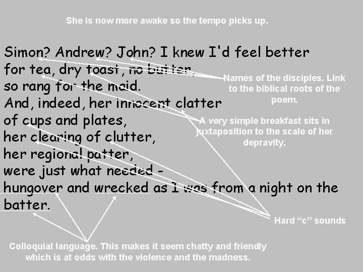 She is now more awake so the tempo picks up. Simon? Andrew? John? I