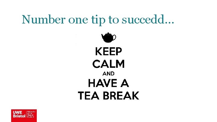 Number one tip to succedd… 