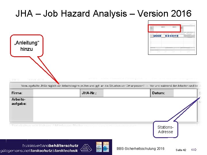 JHA – Job Hazard Analysis – Version 2016 „Anleitung“ hinzu Stations. Adresse BBS-Sicherheitsschulung 2016