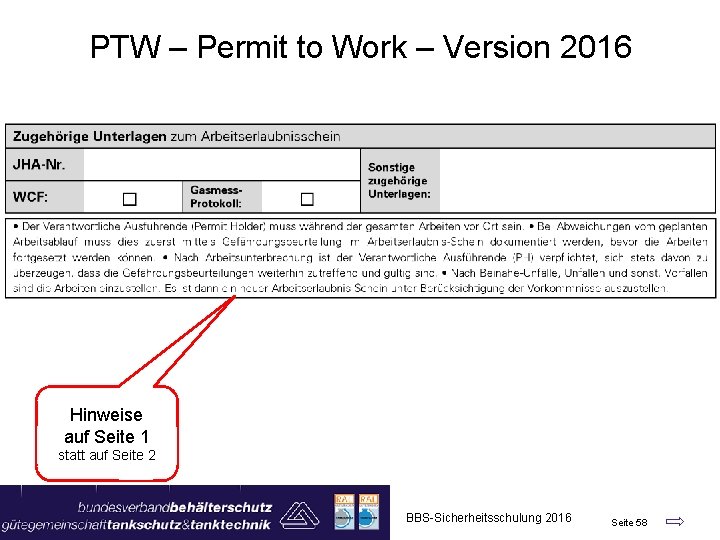 PTW – Permit to Work – Version 2016 Hinweise auf Seite 1 statt auf