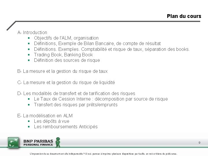 Plan du cours A- Introduction § Objectifs de l'ALM, organisation § Définitions, Exemple de