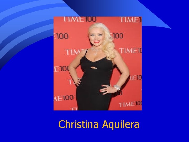 Christina Aquilera 