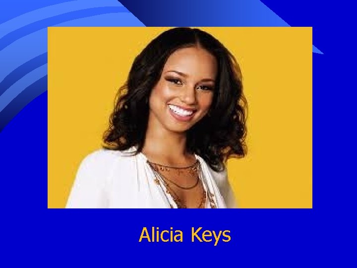 Alicia Keys 
