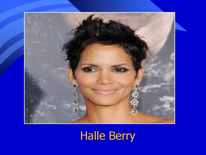 Halle Berry 