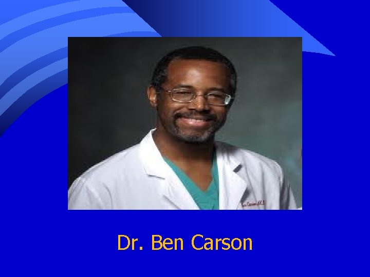 Dr. Ben Carson 
