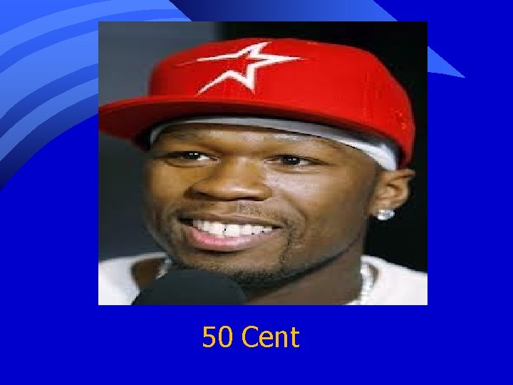 50 Cent 