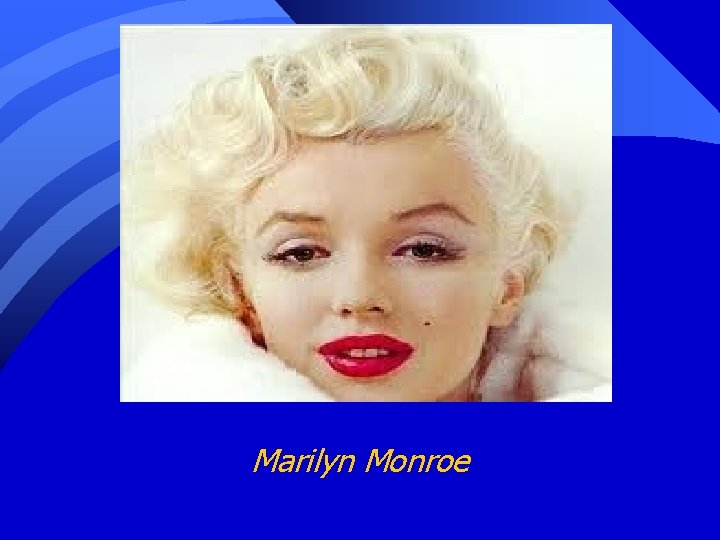 Marilyn Monroe 