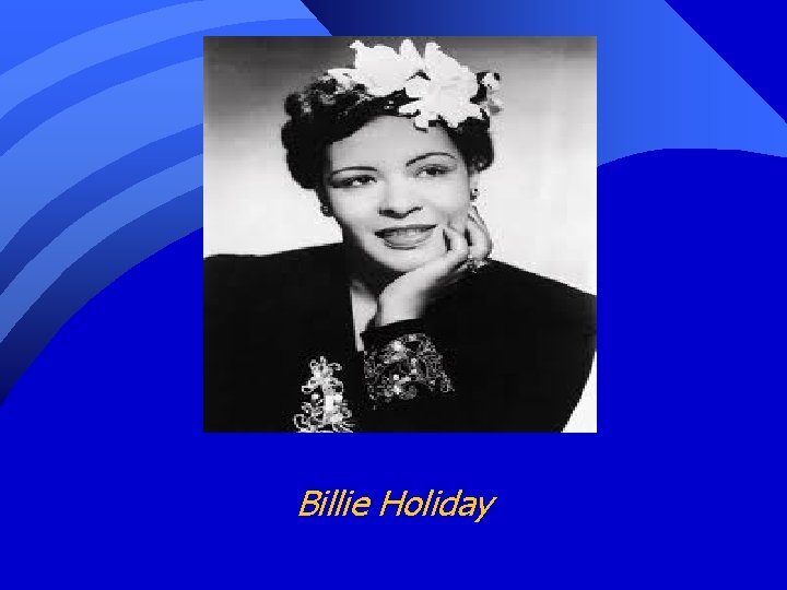 Billie Holiday 