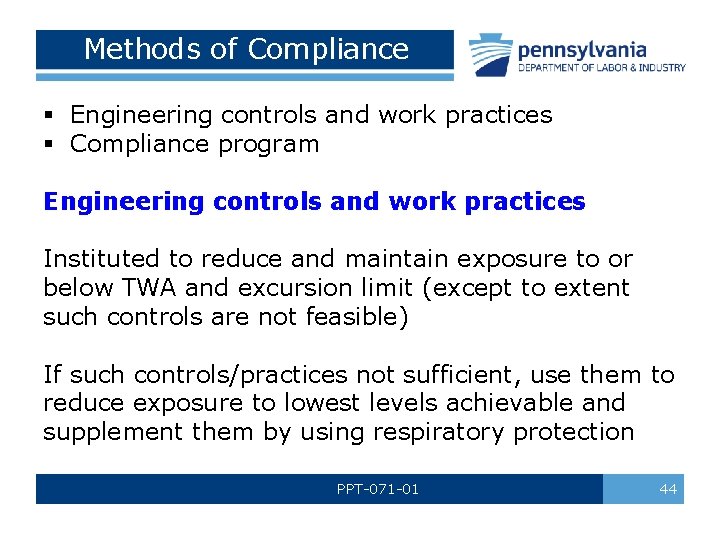 Methods of Compliance § Engineering controls and work practices § Compliance program Engineering controls