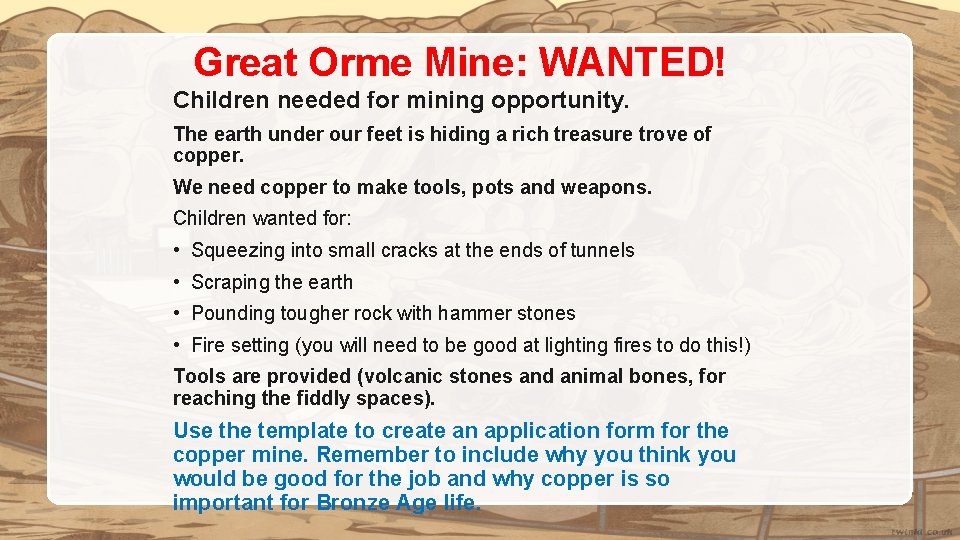Great Orme Mine: WANTED! Children needed for mining opportunity. The earth under our feet