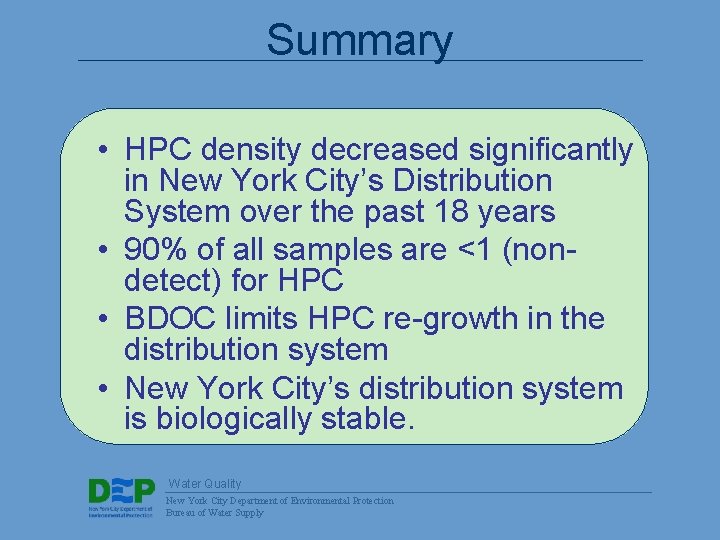 Summary • HPC density decreased significantly in New York City’s Distribution System over the