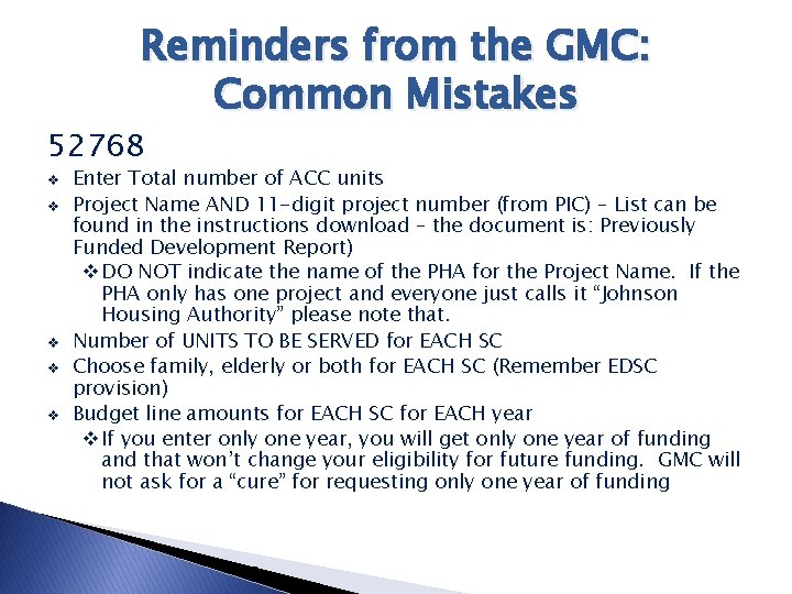 Reminders from the GMC: Common Mistakes 52768 v v v Enter Total number of