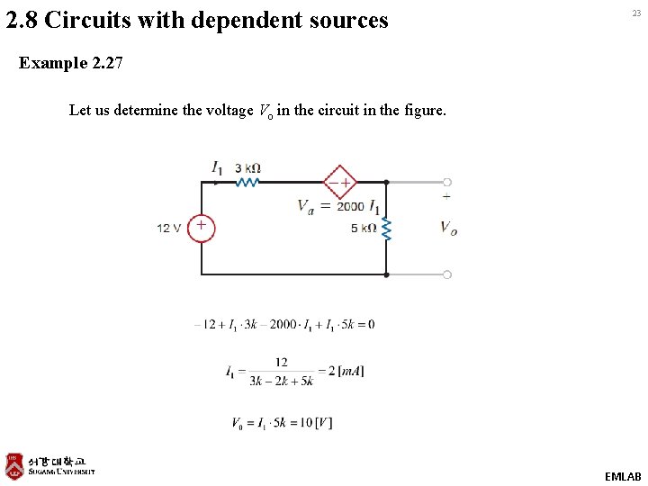 2. 8 Circuits with dependent sources 23 Example 2. 27 Let us determine the