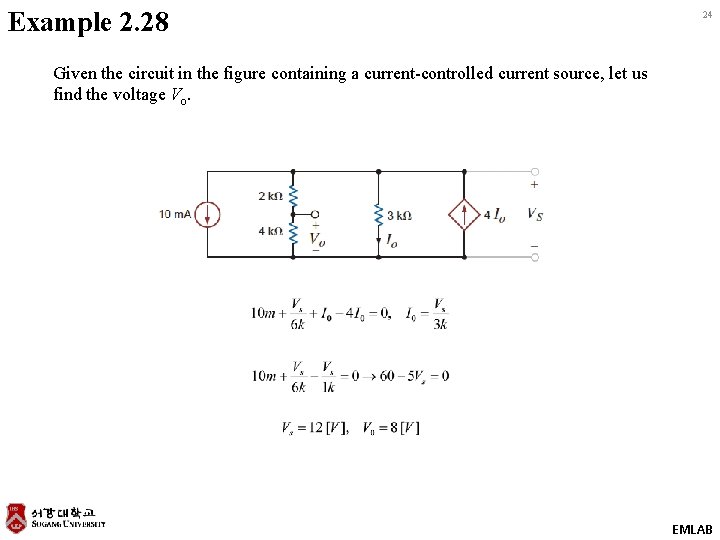 Example 2. 28 24 Given the circuit in the figure containing a current-controlled current