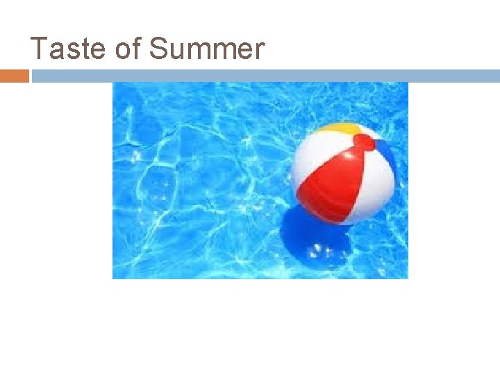 Taste of Summer 