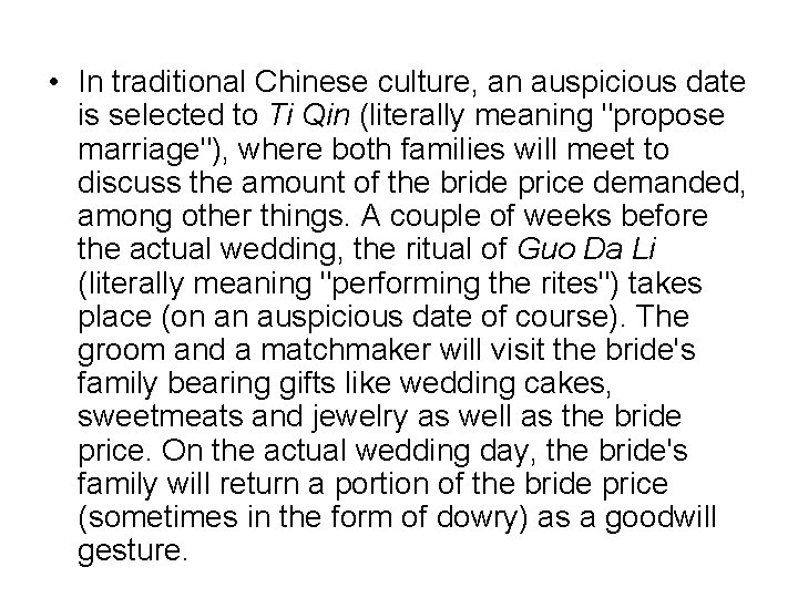  • In traditional Chinese culture, an auspicious date is selected to Ti Qin