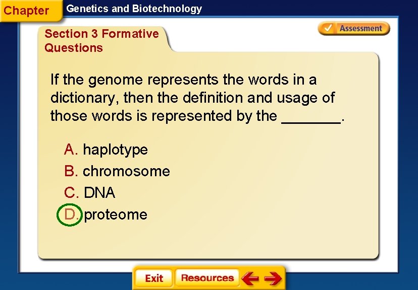 Chapter Genetics and Biotechnology Section 3 Formative Questions If the genome represents the words