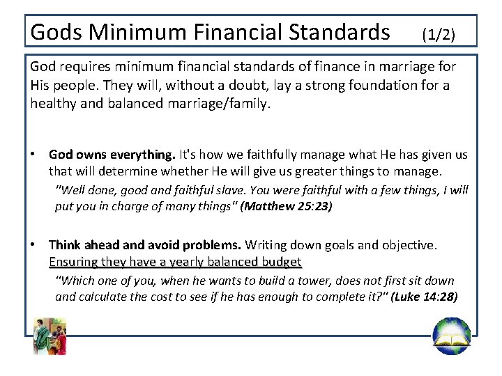 Gods Minimum Financial Standards (1/2) God requires minimum financial standards of finance in marriage