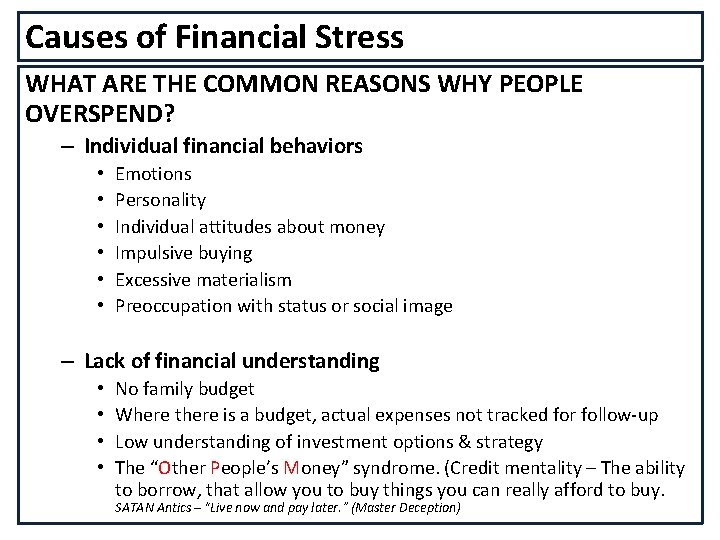 Causes of Financial Stress WHAT ARE THE COMMON REASONS WHY PEOPLE OVERSPEND? – Individual