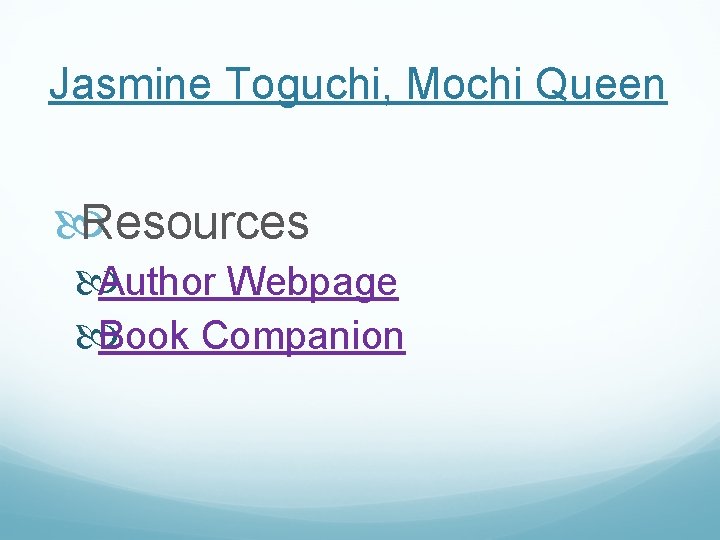 Jasmine Toguchi, Mochi Queen Resources Author Webpage Book Companion 