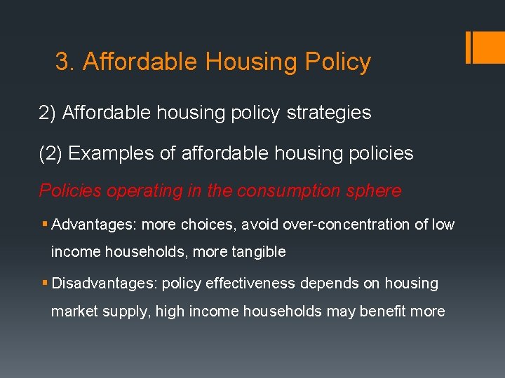 3. Affordable Housing Policy 2) Affordable housing policy strategies (2) Examples of affordable housing