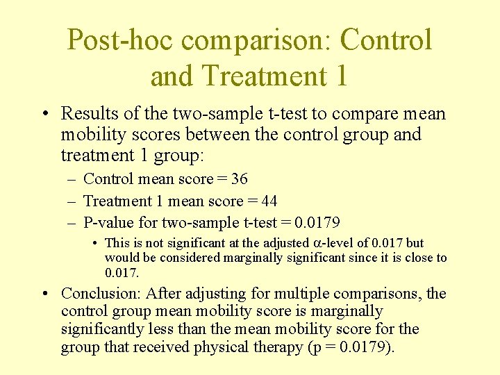 Post-hoc comparison: Control and Treatment 1 • Results of the two-sample t-test to compare