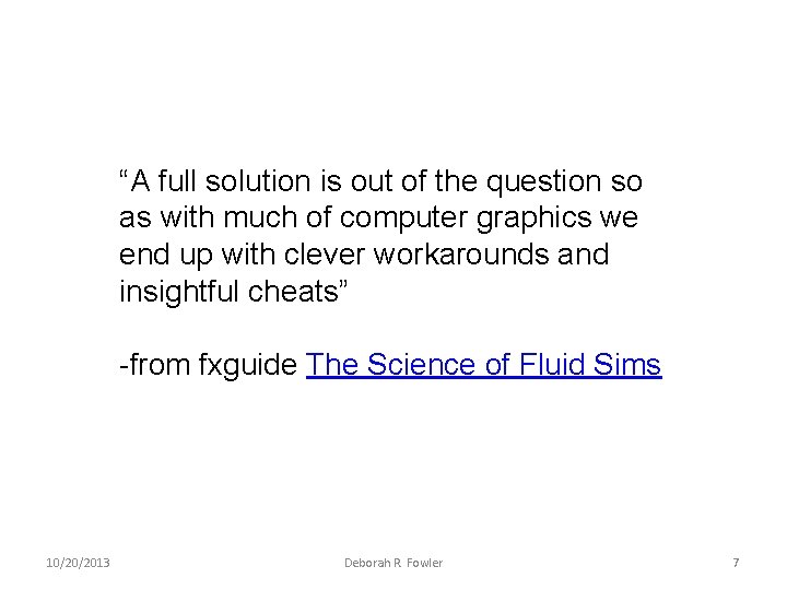 “A full solution is out of the question so as with much of computer