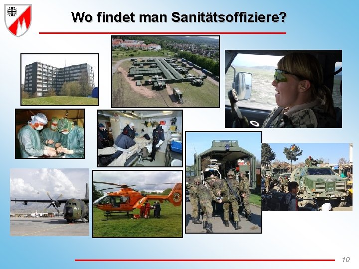 Wo findet man Sanitätsoffiziere? 10 