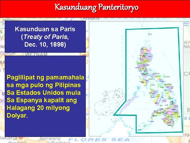 Kasunduang Panteritoryo Kasunduan sa Paris (Treaty of Paris, Dec. 10, 1898) Paglilipat ng pamamahala