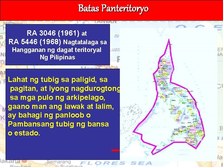 Batas Panteritoryo RA 3046 (1961) at RA 5446 (1968) Nagtatalaga sa Hangganan ng dagat