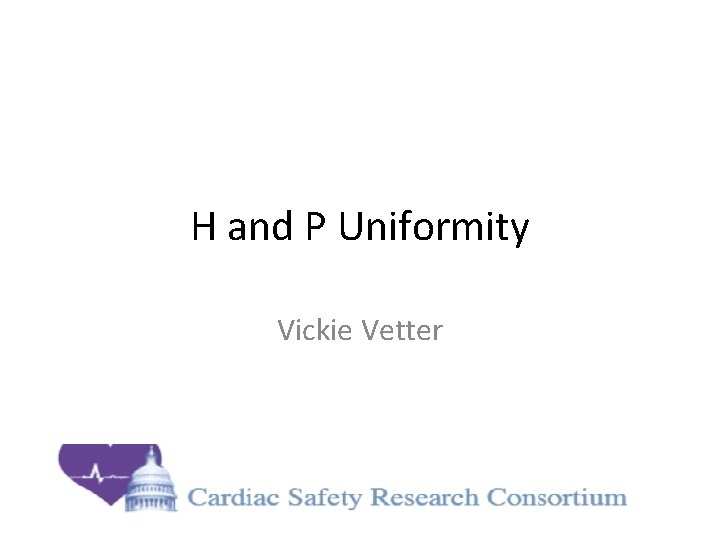 H and P Uniformity Vickie Vetter 