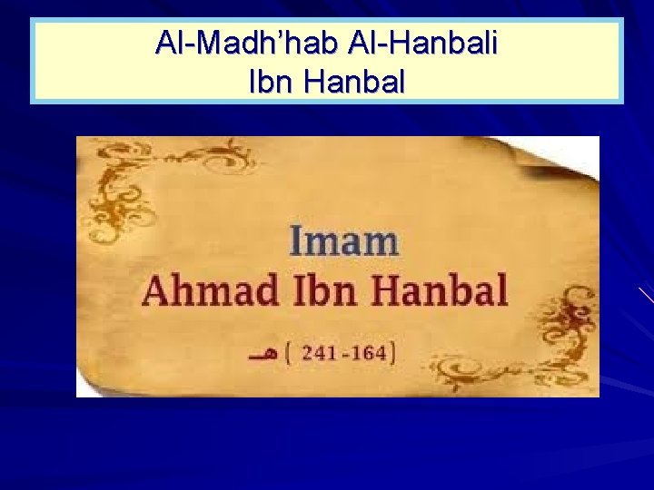 Al-Madh’hab Al-Hanbali Ibn Hanbal 