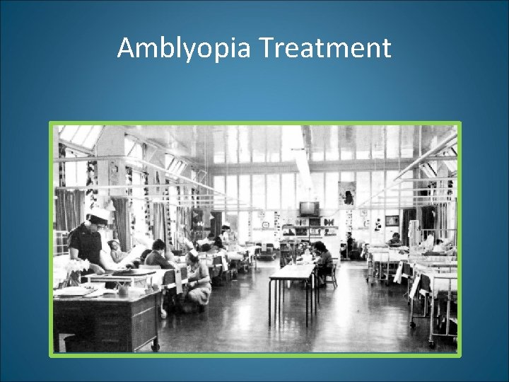 Amblyopia Treatment 