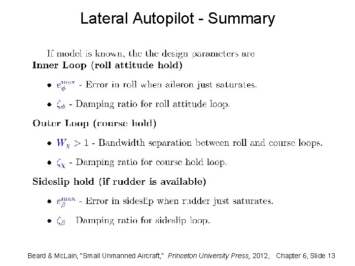 Lateral Autopilot - Summary Beard & Mc. Lain, “Small Unmanned Aircraft, ” Princeton University