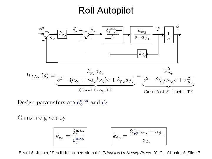 Roll Autopilot Beard & Mc. Lain, “Small Unmanned Aircraft, ” Princeton University Press, 2012,