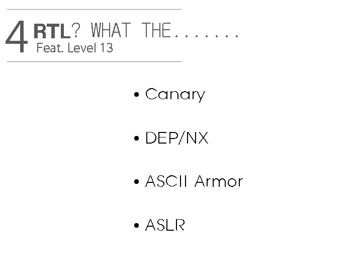 4 RTL? WHAT THE. . . . Feat. Level 13 • Canary • DEP/NX