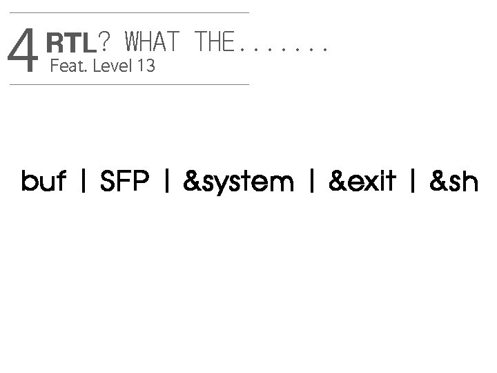 4 RTL? WHAT THE. . . . Feat. Level 13 buf | SFP |